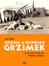 Cover Michael und Bernhard Grzimek