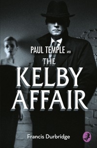 Cover PAUL TEMPLE KELBY AFFAIR_PB