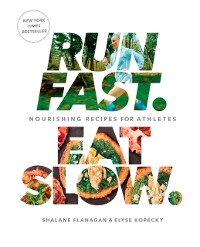 Cover Run Fast. Eat Slow.