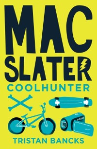 Cover Mac Slater 1: Coolhunter