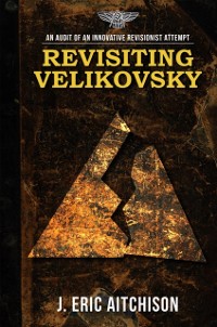Cover Revisiting Velikovsky