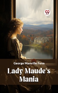 Cover Lady Maude's Mania