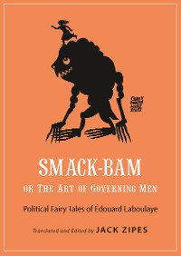 Cover Smack-Bam, or The Art of Governing Men