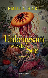 Cover Unbeugsam wie die See