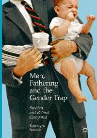 Cover Men, Fathering and the Gender Trap
