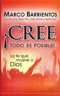 Cover ¡Cree, todo es posible! - Pocket Book