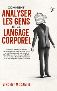 Cover Comment analyser les gens et le langage corporel