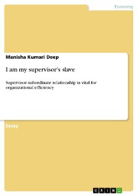 Cover I am my supervisor’s slave