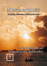 Cover Life Existence and Metamorphosis Sublimation