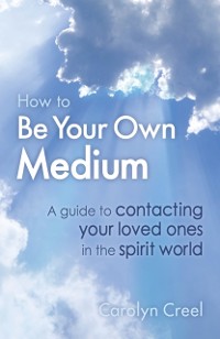 Cover How To Be Your Own Medium