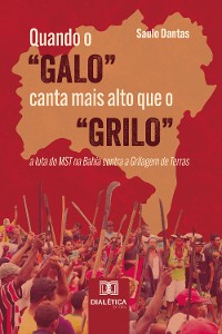 Cover Quando o "Galo" canta mais alto que o "Grilo"