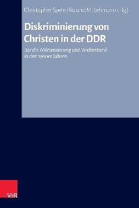 Cover Diskriminierung von Christen in der DDR