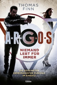 Cover A.R.G.O.S. - Niemand lebt für immer