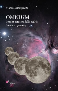 Cover  Omnium.  I molti sentieri della realtà – Romanzo quantico