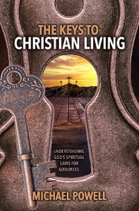 Cover The Keys to Christian Living