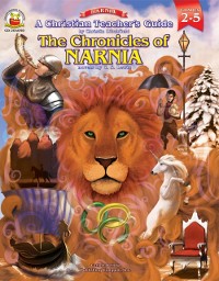 Cover Christian Teacher's Guide to the Chronicles of Narnia, Grades 2 - 5