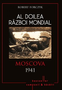 Cover Al Doilea Război Mondial - 01 - Moscova 1941
