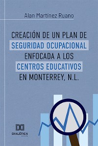 Cover Creación de un plan de Seguridad Ocupacional enfocada a los centros educativos en Monterrey, N.L.