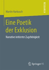 Cover Eine Poetik der Exklusion