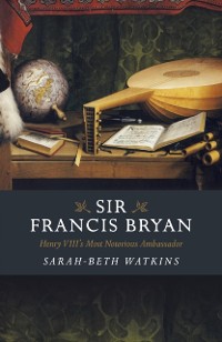 Cover Sir Francis Bryan