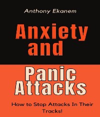 Cover Anxiety and Panic Attacks