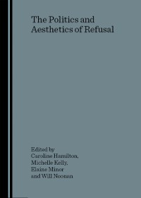 Cover Politics and Aesthetics of Refusal
