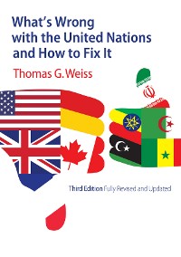 Cover What's Wrong with the United Nations and How to Fix It