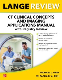 Cover LANGE Review: CT Clinical Concepts and Imaging Applications Manual with Registry Review