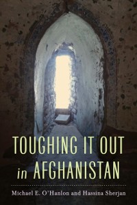 Cover Toughing It Out in Afghanistan