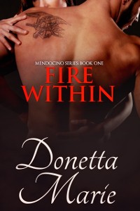 Cover Fire Within: Mendocino Series Book One