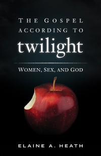 Cover The Gospel according to Twilight