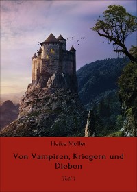 Cover Von Vampiren, Kriegern und Dieben