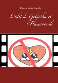 Cover L'édit de Golgotha et l'Humanocide