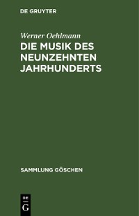 Cover Die Musik des neunzehnten Jahrhunderts