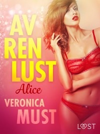 Cover Av ren lust: Alice
