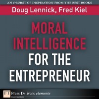 Cover Moral Intelligence for the Entrepreneur
