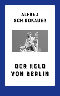 Cover Der Held von Berlin