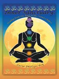 Cover Inner Sanctuary: Healing from the Root to the Crown Chakra