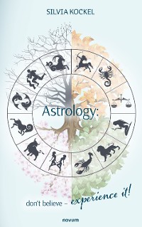 Cover Astrology; don't believe - experience it!