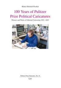 Cover 100 Years of Pulitzer Prize Political Caricatures