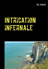 Cover Intrication infernale