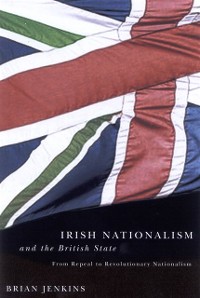 Cover Irish Nationalism and the British State