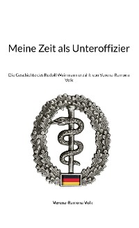 Cover Meine Zeit als Unteroffizier