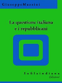 Cover La questione italiana e i repubblicani