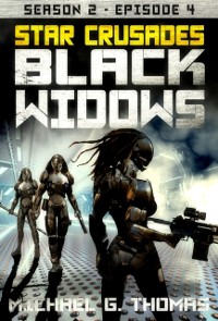 Cover Star Crusades: Black Widows - Season 2: Episode 4