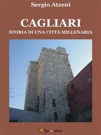 Cover Cagliari. Storia di una città millenaria