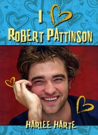 Cover I Heart Robert Pattinson