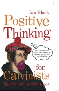 Cover Positive Thinking for Calvinists