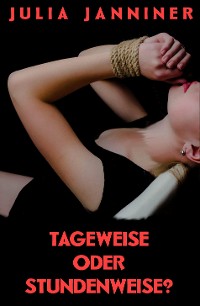 Cover Tageweise oder stundenweise?