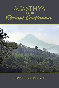 Cover Agasthya on the Eternal Continuum